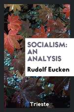 Socialism: An Analysis