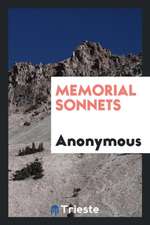Memorial Sonnets