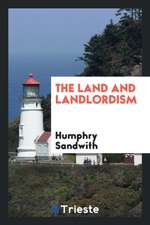 The Land and Landlordism