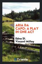 Aria Da Capo: A Play in One Act