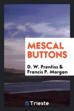 Mescal Buttons