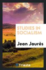 Studies in Socialism