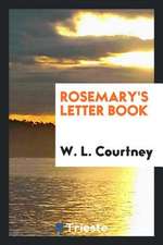 Rosemary's Letter Book