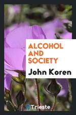 Alcohol and Society