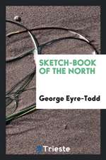 Sketch-Book of the North