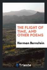 The Flight of Time, and Other Poems