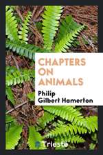 Chapters on Animals