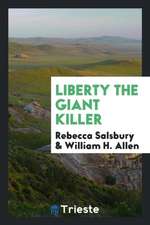 Liberty the Giant Killer