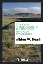 Syllabus: Introduction to the History of European Civilization