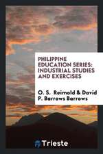 Philippine Education Series: Industrial Studies and Exercises