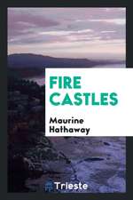 Fire Castles