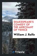 Shakespeare's Comedy of the Merchant of Venice