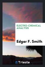 Electro-Chemical Analysis