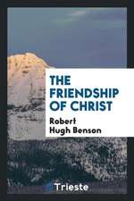 The Friendship of Christ