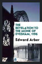 The Revelation to the Monk of Evesham, 1196