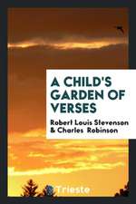 A Child's Garden of Verses