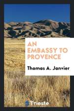 An Embassy to Provence