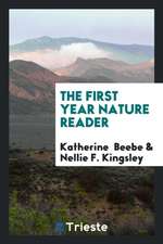 The First Year Nature Reader