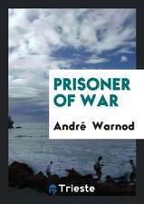 Prisoner of War