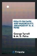 Essays on Faith and Immortality