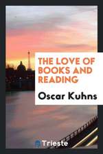 The Love of Books and Reading