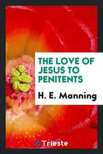 The Love of Jesus to Penitents