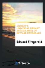 Miscellanies of Edward Fitzgerald