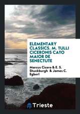 M. Tulli Ciceronis Cato Maior de Senectute