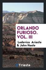 Orlando Furioso. Vol. III