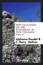 Port Salvation; Or, the Evangelist, Tr. by C.H. Meltzer