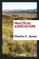 Practical Agriculture