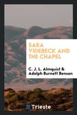 Sara Videbeck and the Chapel