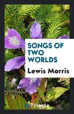 Songs of Two Worlds