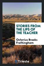 Stories from the Lips of the Teacher