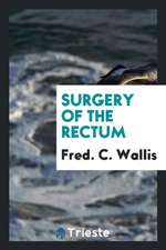 Surgery of the Rectum