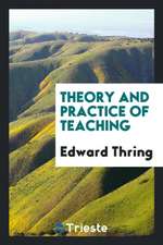 Theory and Practice of Teaching