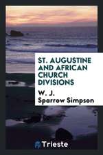 St. Augustine and African Church Divisions