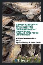 Poems of Wordsworth, Shelley and Keats