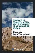 Sermons in Sonnets: With a Text on the New Year and Other Poems