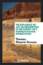 The Influence of Art on Description in the Poetry of P. Papinius Statius