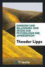 Einheiten Und Relationen: Eine Skizze Zur Psychologie Der Apperzeption