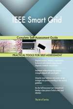 IEEE Smart Grid Complete Self-Assessment Guide