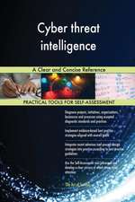 Cyber threat intelligence A Clear and Concise Reference