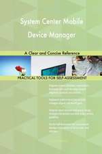 System Center Mobile Device Manager A Clear and Concise Reference