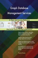 Graph Database Management Services A Clear and Concise Reference