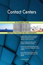 Contact Centers A Complete Guide