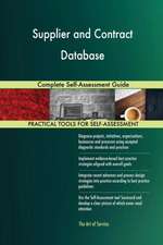 Supplier and Contract Database Complete Self-Assessment Guide