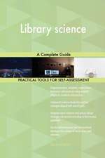 Library science A Complete Guide