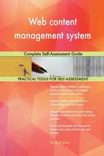 Web content management system Complete Self-Assessment Guide