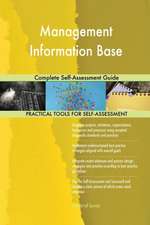 Management Information Base Complete Self-Assessment Guide